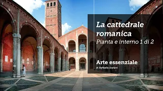 La cattedrale romanica: la pianta e la facciata