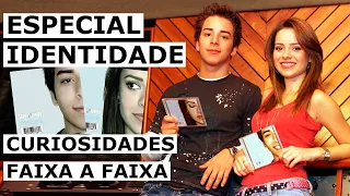 SANDY E JUNIOR: "IDENTIDADE" - FAIXA A FAIXA