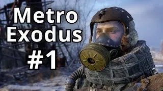 ДОЖДАЛИСЬ #1 Metro Exodus