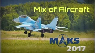 MAKS 2017 - Mix of Aircraft, Zoom Tests - HD 50fps