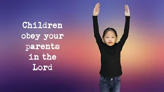 Children Obey Your Parents - Ephesians 6:1