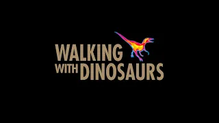 Walking With Dinosaurs - Time of the Titans