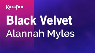 Black Velvet - Alannah Myles | Karaoke Version | KaraFun