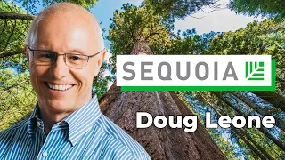 Doug Leone of Sequoia Capital: global growth, legendary companies & the evergreen fund | E1403