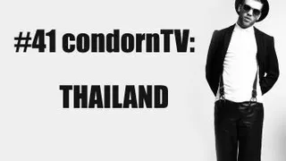 condornTV #41: IVAN DORN in THAILAND