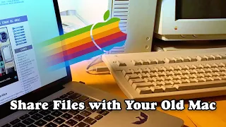 How to Share Files Between a Modern and Classic 68K Mac