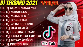 DJ TIKTOK TERBARU 2021 ❤️ DJ VIRAL TIKTOK || DJ NUMA NUMA YEI || DJ MIRACLES