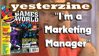 Games World Magazine Issue 1 - Yesterzine 45 - "I'm a Marketing Manager"