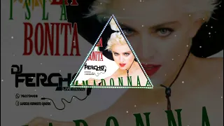 Vers. Dj Fercho - Madonna - La Isla Bonita Extended