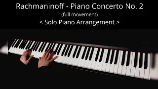 Rachmaninoff - Piano Concerto No. 2 (Solo Piano Arrangement)