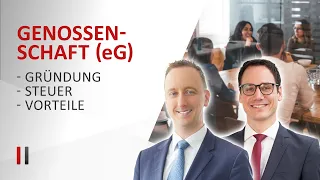 Was ist eine Genossenschaft? Gründung, Steuern, Vorteile, Bewertung | Matthias Weidmann (RA/StB)