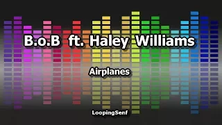 B.o.B ft. Hayley Williams - Airplanes - Karaoke