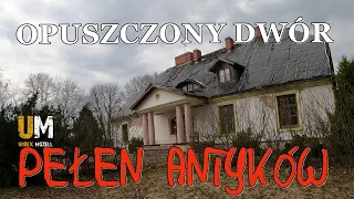 OPUSZCZONY DWÓR PEŁEN ANTYKÓW