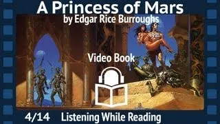 A Princess of Mars by Edgar Rice Burroughs, 4/14 First Barsoom installment, Unabridged Audiobook