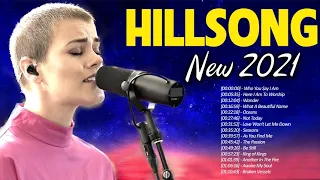 Peaceful Hillsong Praise And Worship Songs Playlist 2021 That Lift Up Your Soul🙏 Beautiful Hillsong