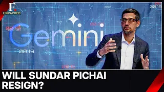 Calls for Google CEO Sundar Pichai's Resignation Grow | Firstpost Unpacked