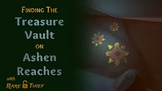 Sea of Thieves: Ashen Reaches Treasure Vault Location