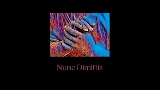 Nunc Dimittis (Christian Liturgy "Song of Simeon") - music by Danette Granger (2022)
