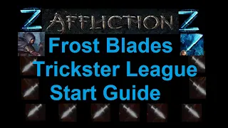 3.23 Frost Blades Trickster League Start Guide