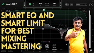 Smart EQ and Smart limit for Best Mixing Mastering |||