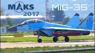 MAKS 2017 - New MiG-35 (702, 712) Normal and vertical take-offs - HD 50fps