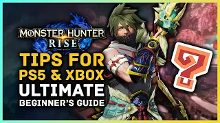 Monster Hunter Rise - Ultimate Beginner's Guide & Tips for Playstation & Xbox Players