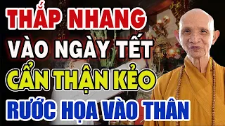 ĐỐT NHANG  Phải Hết Sức Cẩn Thận ,Kẻo Rước HỌA VÀO THÂN, Cả Nhà Gặp Đại Hạn  (Nên Nghe)