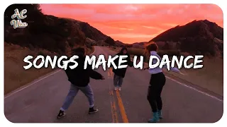 Playlist of songs that'll make you dance ~ Feeling good playlist #7