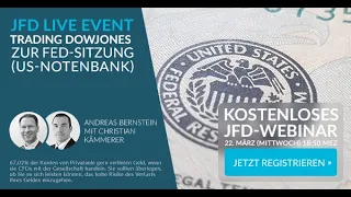 JFD-Live-Event: Trading DowJones zur FED-Sitzung (US-Notenbank)