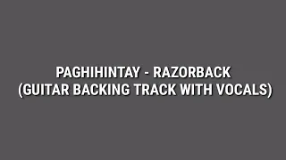 Paghihintay - Razorback (Guitar Backing Track with Vocals)