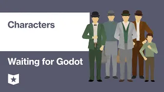 Waiting for Godot by Samuel Beckett | Characters