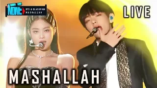 MASHALLAH - BTS & BLACKPINK LIVE (Ek Tha Tiger  - Salman Khan)