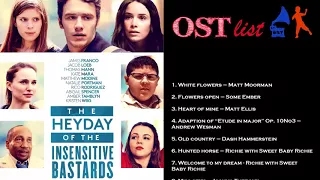 The Heyday of the Insensitive Bastards | OST List