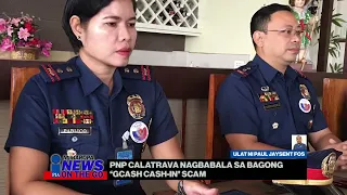 PNP Calatrava nagbabala sa bagong “Gcash cash-in” scam