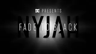 DC SHOES: NYJAH FADE TO BLACK