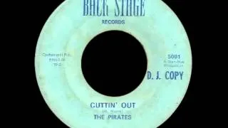 Cuttin' Out - The Pirates