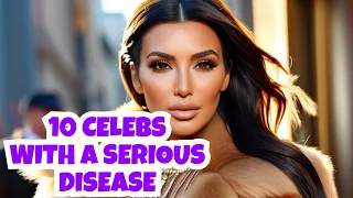 Top 10 Inspiring Celebrities With Chronic Illnesses