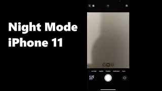 How to use Night Mode on iPhone 11