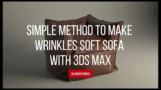 Simple Method To Make Wrinkles Soft Sofa with 3ds Max