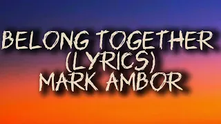 Mark Ambor - Belong Toghter