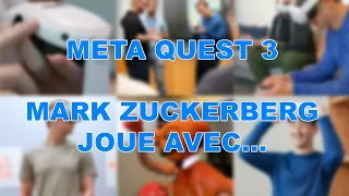 Meta Quest 3 : Mark Zuckerberg le montre en action dans une nouvelle vidéo