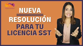 🔟Cosas sobre NUEVA RESOLUCION 0754 de Expedición y Renovación de LICENCIA de SST☑️