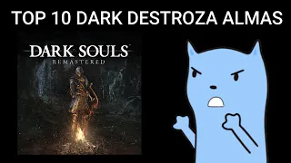 JUGUÉ A DARK SOULS REMASTERED EN 2022 POR PRIMERA VEZ Y ESTE ES MI TOP