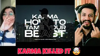 KARMA - HOW TO TAME YOUR BEAST | Prod. BY BLUISH MUSIC | OFFICIAL MUSIC VIDEO Reaction