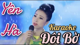 ĐÔI BỜ (ДВА БЕРЕГА) - KARAOKE - YÊN HÀ