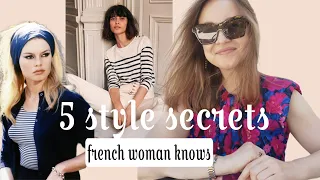 5 STYLE SECRETS OF FRENCH WOMAN!
