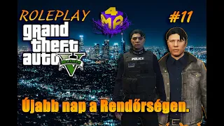 HUN  4MA ForMa Roleplay  GTA V Újabb nap a Rendőrségen.   11. rész (Matula)