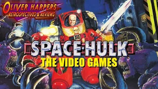 SPACE HULK: The Video Games (1993-2018) Review