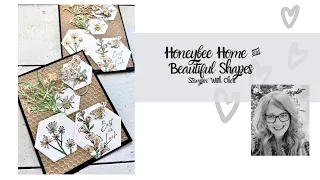 Honeybee Home, Beautiful Hive Shapes, Stella Watercolor Stampin' Up!