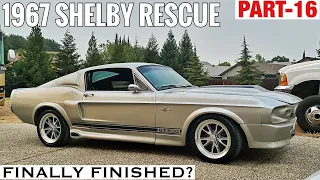 (Part-16) Finally Finished? 1967 Shelby GT500 Project BETSY Mustang Fastback/ Fixing SHADY SHOP work